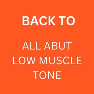 back to low muscle tone_1.jpg